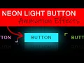 CSS Button Hover Effects - Neon Light Button Animation Effects on Hover