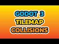 How To Detect Collisions With Tilemap In Godot 3