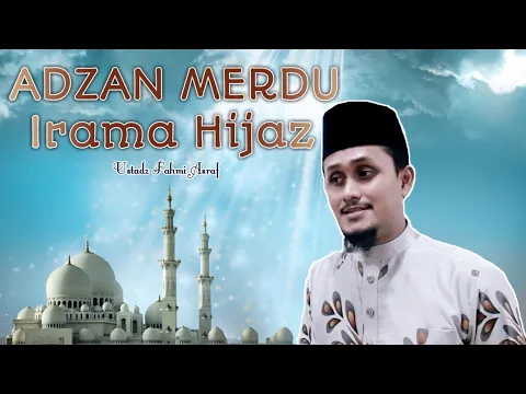 Download MP3 ADZAN SUBUH MERDU || Irama Hijaz || Ustadz Fahmi Asraf