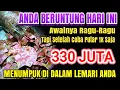 Download Lagu SELAMAT ANDA BERUNTUNG HARI INI ✅ UANG DATANG SENDIRI KERUMAH ANDA | Doa pembuka rezeki