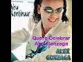 01. Quero Celebrar - Alex Gonzaga