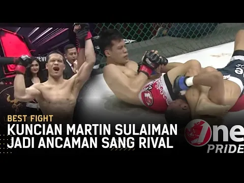Keras! Kuncian Mematikan Martin Sulaiman Buat Banyak Rival Menyerah | Best Fight One Pride MMA