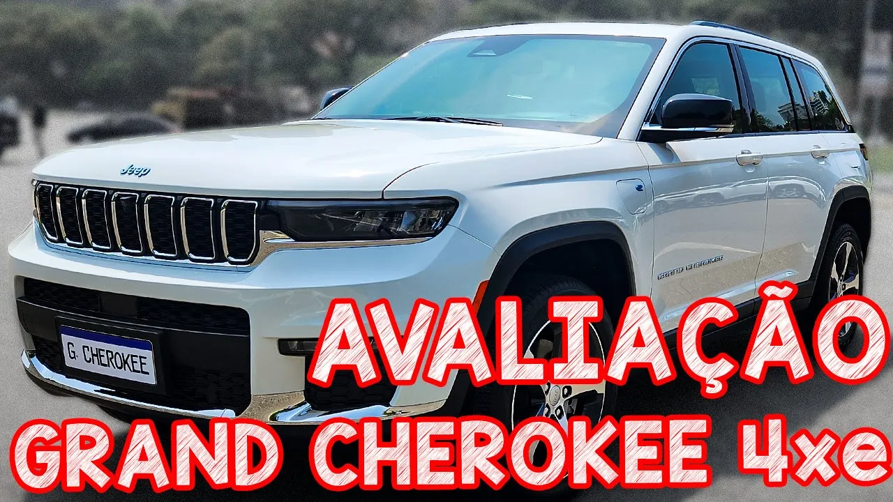 Avaliação Jeep GRAND CHEROKEE 4xe - O MAIS COMPLETO, MAIOR E MAIS RÁPIDO JEEP DO BRASIL
