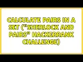 Calculate pairs in a Set Sherlock and Pairs HackerRank challenge 2 Solutions