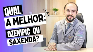 CANETA SAXENDA OU OZEMPIC: DIFERENÇA, BENEFÍCIOS, QUAL EMAGRECE MAIS!