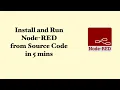 Install Node-RED from Source Code and run on local in 5 mins Done on mac os