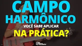 CAMPO HARMÔNICO - Você sabe aplicar NA PRÁTICA! | ToqueMaisBaixo Ep171