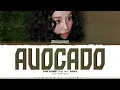 CHAEYOUNG (TWICE) 'AVOCADO (Feat. Gliiico)' Lyrics (채영 AVOCADO 가사) [Color Coded_Eng]