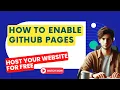 How to Enable GitHub Pages Host Your Website for FREE on GitHub Pages