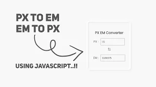 How To Convert Px To Em Using Javascript Px Em Conversion Using Javascript Js Conversion