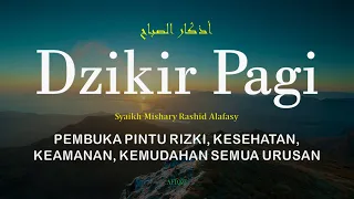 Download DZIKIR PAGI - Syaikh Mishary Rashid Alafsy - asbaab MP3