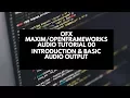 ofx Maximilian openFrameworks Tutorial 00 - Introduction Output