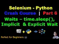 Learn Selenium with Python in 2025 Part 6 Master Waits Implicit Wait Explicit Wait Hindi