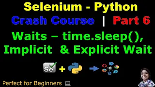 Learn Selenium with Python in 2025 Part 6 Master Waits Implicit Wait Explicit Wait Hindi