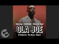 Download Lagu Daliwonga - Ola Joe (Official Audio) #amapiano