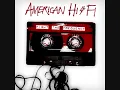 American Hi-Fi - Tiny Spark