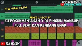 Download DJ POKEMON AISAH X DJ PINGUIN MANSUP FULL BEAT DAN KENDANG ENAK REMIX DJ IDOY MP3