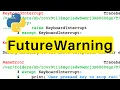 FutureWarning Python Tutorial