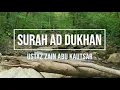 Download Lagu 044 | SURAH AD DUKHAN | USTAZ ZAIN ABU KAUTSAR