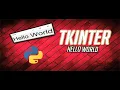 Make your first GUI program in Python using tkinter tkinter - Hello World