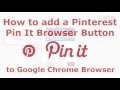 Download Lagu How to add a Pinterest Pin It Button to Google Chrome browser Oct 2015