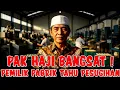 Download Lagu MALANG GEGER! PAK HAJI PEMILIK PABRIK TAHU PESUGIHAN GUNUNG KAWI! CERITA HOROR PESUGIHAN
