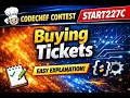 Buying Tickets CodeChef Solution Greedy Explained