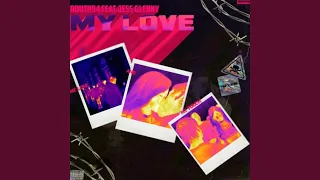 My Love Stefan Botes Edit 