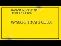 JavaScript for developers JavaScript math object