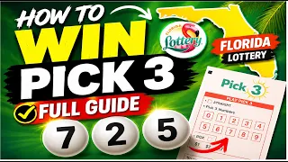 How to Win Pick 3 Florida lottery - Full Guide