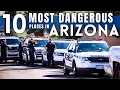 10 Most Dangerous Places in Arizona You Should Avoid 2026