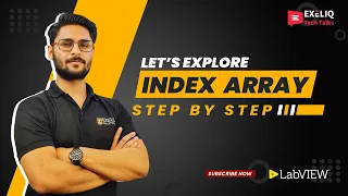 How to Use Index Array in LabVIEW - From Beginner to Expert Engineer with Exeliq Tech Solutions