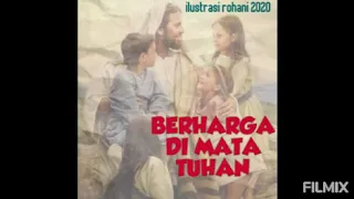 Download Ilustrasi rohani  Berharga di mata Tuhan MP3