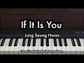 If It Is You - Jung Seung Hwan (OST. Another Miss Oh) | Piano Karaoke by Andre Panggabean