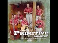 Primitive Quartet- Who Rolled The Stone Away