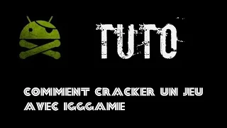 TuTo cracker un jeu avec igggame