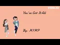 You've Got It All by MYMP Lyrics