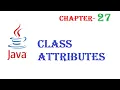 Class Attributes in Java - Java tutorial