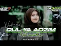 Lagu DJ QUL YA ADZIM KOPLO SIMPATIK JOS VERSI TERBARU 2025 ‼️Atika Official