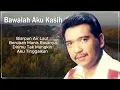 Download Lagu Bawalah Aku Kasih   Imam S Arifin