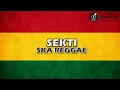Download Lagu SEKTI - DENNY CAKNAN | REGGAE SKA VERSION