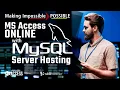 How to Link MySQL Database Hosting to Use MS Access Online