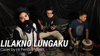 Download LILAKNO LUNGAKU - losskita (Cover Dangdut Akustik by Hi PENDS PROJECT) MP3
