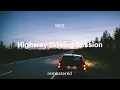 Highway Driving Session | House Mix | remastered (archive)