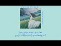 [MMSUB] Scott Street - Phoebe Bridgers #mmsub #music #myanmarsub #lyrics