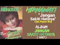Lagu Mirnawati _ Jangan Sakiti Hatinya 