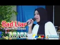 Download Lagu Bad Liar Imagine Dragons (Koplo Version) Nita Savana - Arata Music Terbaru
