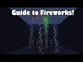 Complete Guide to Fireworks