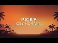 Joey Montana - Picky (Lyric Video)