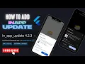 How to add In-App Update in Flutter In-App Update Flutter Tutorial 2025